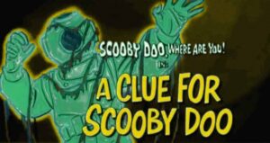 Read more about the article A Clue For Scooby Doo