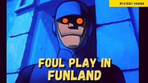Read more about the article Foul Play in Funland